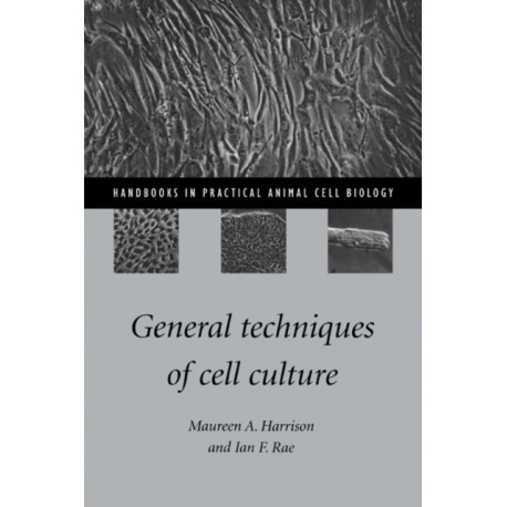 General Techniques of Cell Culture