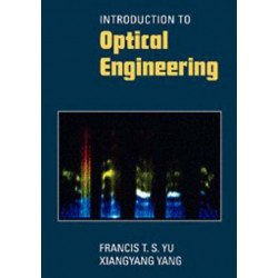 Introduction to Optical Engineering