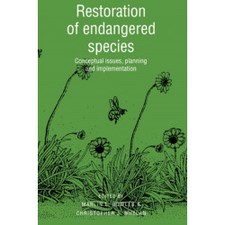Restoration of Endangered Species: Conceptual Issues, Planning and Implementation