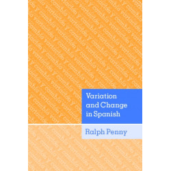Variation and Change in Spanish