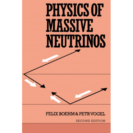 Physics of Massive Neutrinos