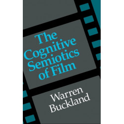 The Cognitive Semiotics of Film