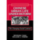 Chinese Urban Life under Reform: The Changing Social Contract