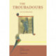 The Troubadours: An Introduction