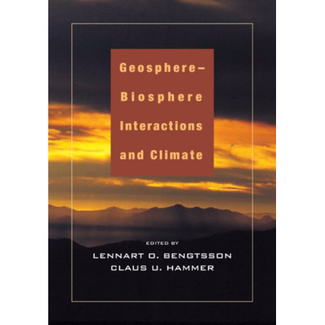 Geosphere-Biosphere Interactions and Climate