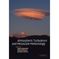 Atmospheric Turbulence and Mesoscale Meteorology: Scientific Research Inspired by Doug Lilly