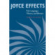 Joyce Effects: On Language, Theory, and History