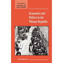 Economics and Politics in the Weimar Republic