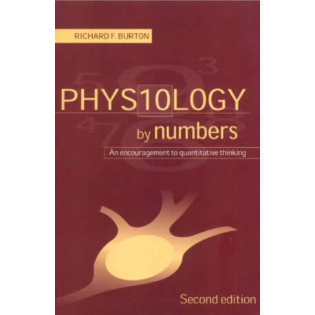 Physiology by Numbers: An Encouragement to Quantitative Thinking