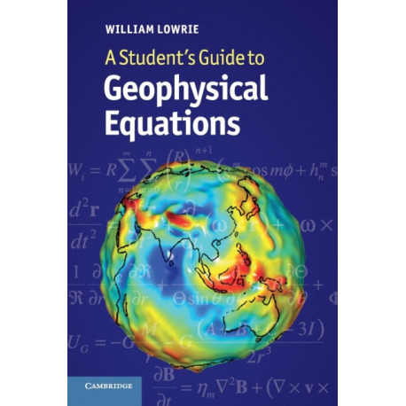 A Student's Guide to Geophysical Equations