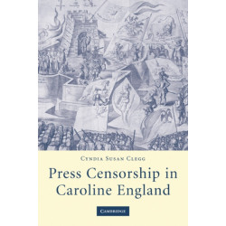 Press Censorship in Caroline England