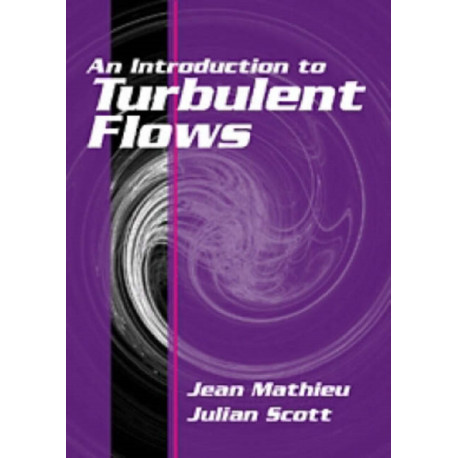 An Introduction to Turbulent Flow