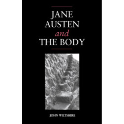 Jane Austen and the Body: 'The Picture of Health'