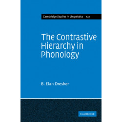 The Contrastive Hierarchy in Phonology