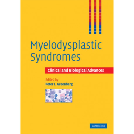 Myelodysplastic Syndromes: Clinical and Biological Advances