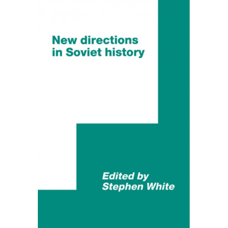 New Directions in Soviet History