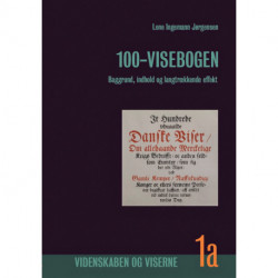 100-visebogen, Bind 1a: Baggrund, indhold og langsigtede effekter