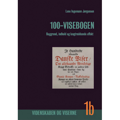 100-visebogen, Bind 1b: Baggrund, indhold og langsigtede effekter
