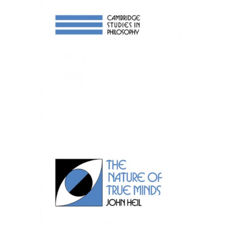 The Nature of True Minds