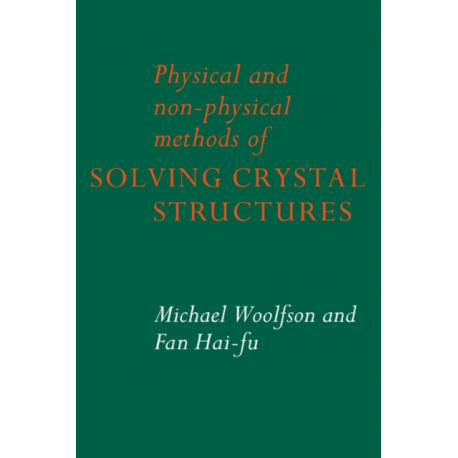 Physical and Non-Physical Methods of Solving Crystal Structures
