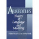 Aristotle's Theory of Language and Meaning