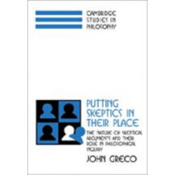Putting Skeptics in their Place: The Nature of Skeptical Arguments and their Role in Philosophical Inquiry