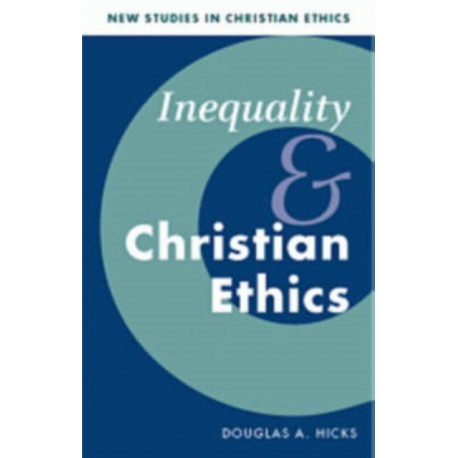 Inequality and Christian Ethics