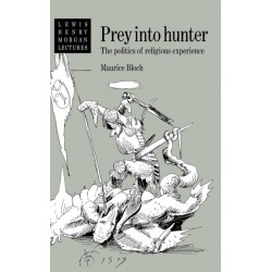 Prey into Hunter: The Politics of Religious Experience