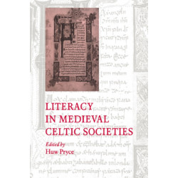 Literacy in Medieval Celtic Societies