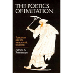 The Poetics of Imitation: Anacreon and the Anacreontic Tradition