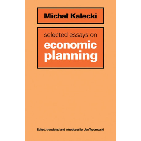 Selected Essays on Economic Planning