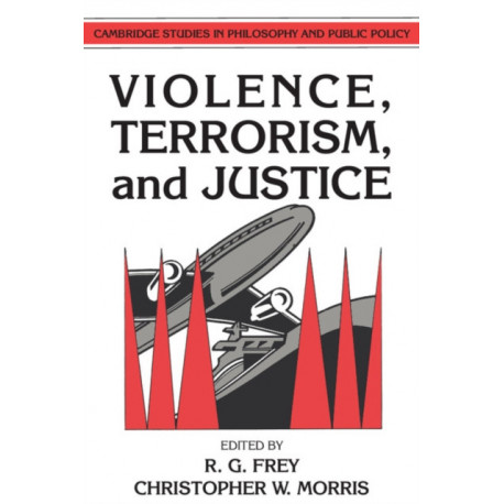 Violence, Terrorism, and Justice