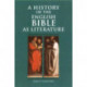 A History of the English Bible as Literature