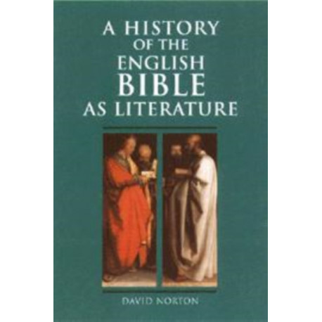 A History of the English Bible as Literature