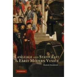 Language and Statecraft in Early Modern Venice