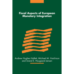 Fiscal Aspects of European Monetary Integration