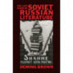 The Last Years of Soviet Russian Literature: Prose Fiction 1975–1991