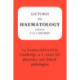 Lectures on Haematology