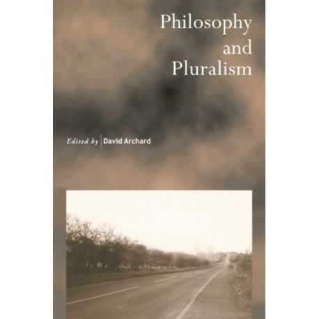 Philosophy and Pluralism