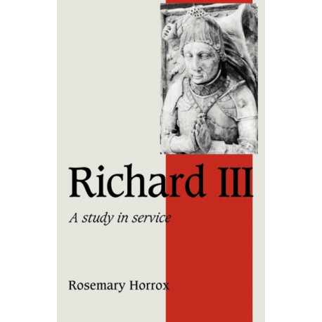 Richard III: A Study of Service