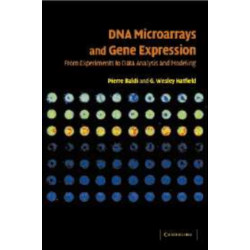 DNA Microarrays and Gene Expression: From Experiments to Data Analysis and Modeling