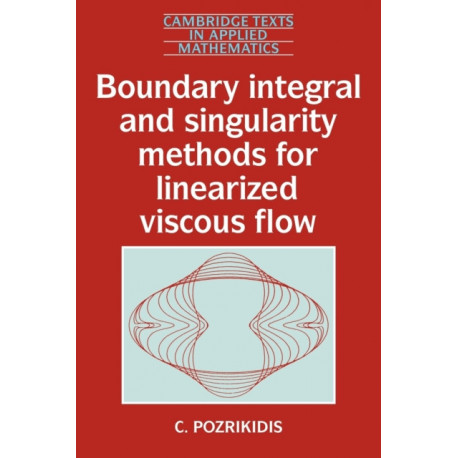 Boundary Integral and Singularity Methods for Linearized Viscous Flow