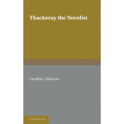 Thackeray the Novelist