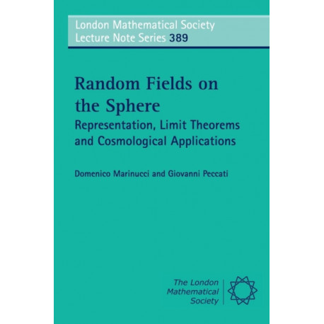 Random Fields on the Sphere: Representation, Limit Theorems and Cosmological Applications