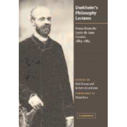 Durkheim's Philosophy Lectures: Notes from the Lycee de Sens Course, 1883–1884