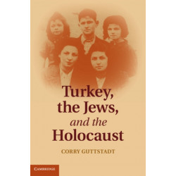 Turkey, the Jews, and the Holocaust