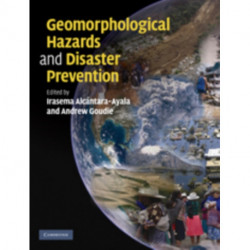 Geomorphological Hazards and Disaster Prevention