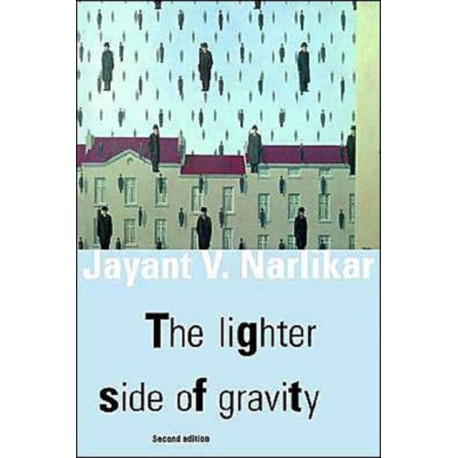 The Lighter Side of Gravity