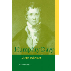 Humphry Davy: Science and Power