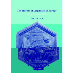 The History of Linguistics in Europe: From Plato to 1600